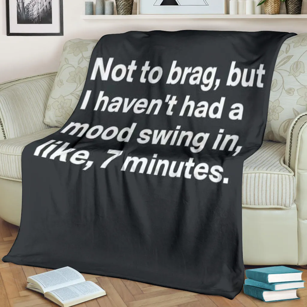 Not To Brag Premium Blanket