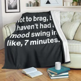 Not To Brag Premium Blanket