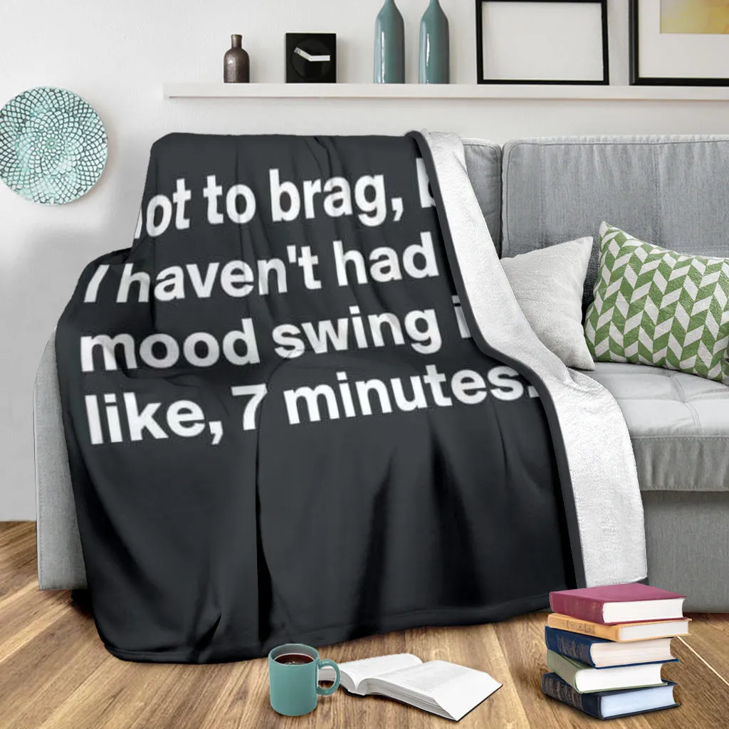 Not To Brag Premium Blanket