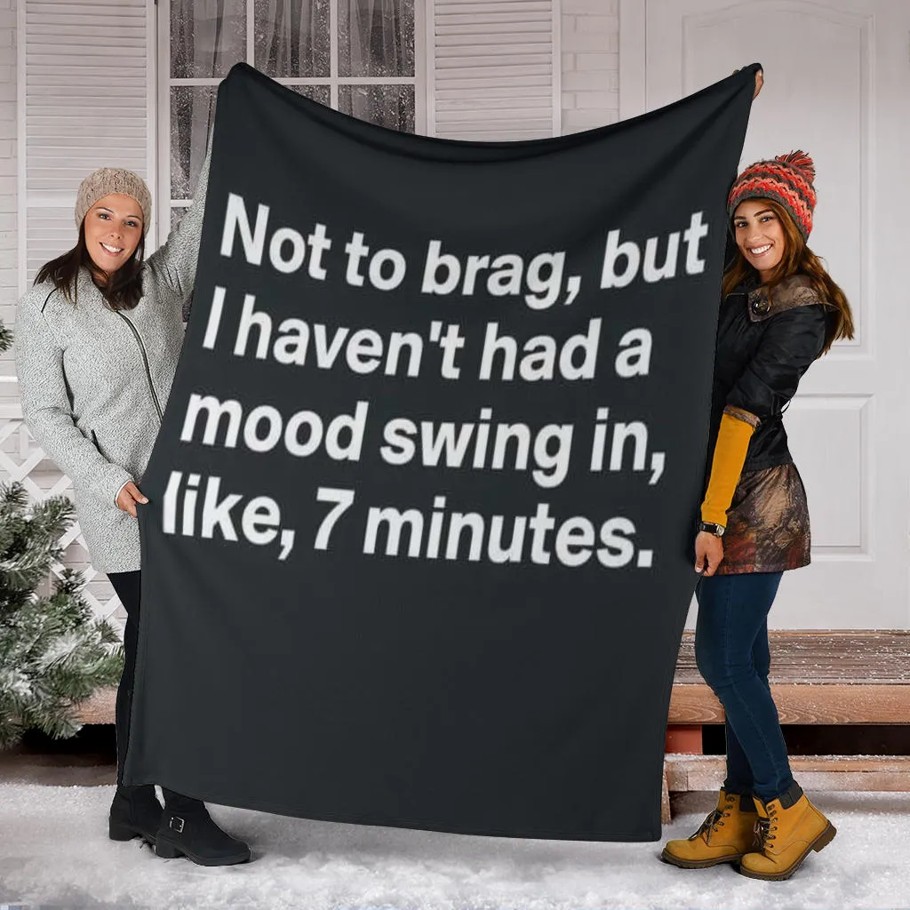 Not To Brag Premium Blanket